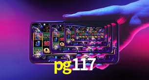 pg117：A melhor experiência de apostas e jogos de cassino, incluindo futebol online!